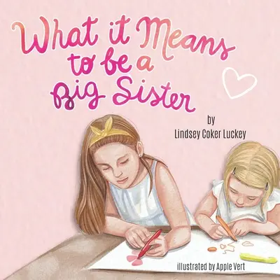 Ce înseamnă să fii o soră mai mare - What it Means to be a Big Sister