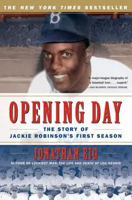 Opening Day: Povestea primului sezon al lui Jackie Robinson - Opening Day: The Story of Jackie Robinson's First Season