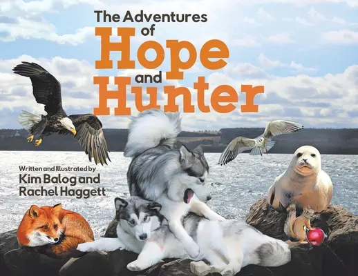 Aventurile lui Hope și Hunter (The Adventures of Hope and Hunter) - The Adventures of Hope and Hunter