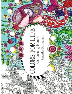 Culori pentru viață: Carte de colorat - Colors for Life: Coloring Book