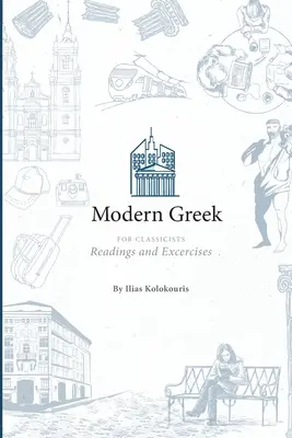 Greacă modernă pentru clasiciști - Modern Greek for Classicists