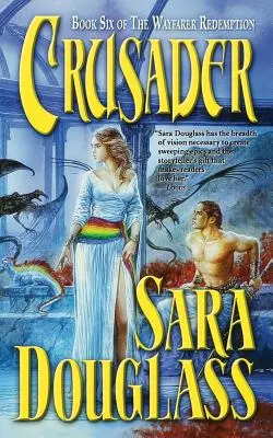 Crusader: Cartea a șasea din „The Wayfarer Redemption - Crusader: Book Six of 'The Wayfarer Redemption'