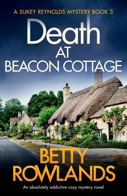 Moarte la Beacon Cottage: Un roman polițist confortabil absolut captivant - Death at Beacon Cottage: An absolutely addictive cozy mystery novel