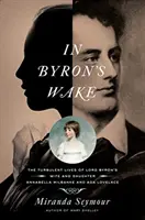 În urma lui Byron - In Byron's Wake