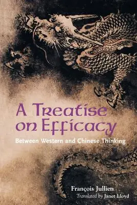 Jullien: Tratat despre eficacitate Pa - Jullien: Treatise on Efficacy Pa