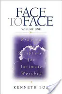 Față în față: Rugăciunea Scripturilor pentru o închinare intimă - Face to Face: Praying the Scriptures for Intimate Worship