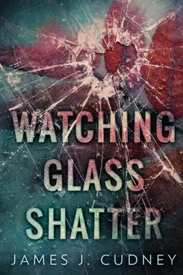 Privind cum se sparge sticla - Watching Glass Shatter