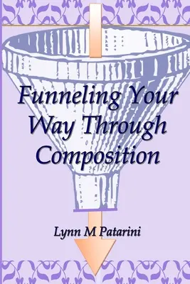 Canalizarea drumului prin compoziție - Funneling Your Way Through Composition