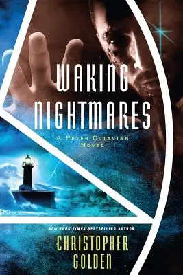 De trezit coșmaruri: Un roman Peter Octavian - Waking Nightmares: A Peter Octavian Novel