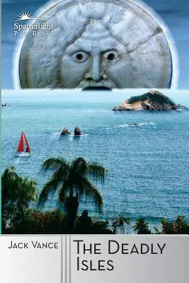 Insulele mortale (The Deadly Isles) - The Deadly Isles