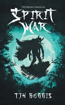 Cronicile Hirono: Războiul spiritelor - The Hirono Chronicles: Spirit War