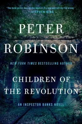 Children of the Revolution: Un roman al inspectorului Banks - Children of the Revolution: An Inspector Banks Novel
