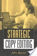 Editarea strategică a textelor - Strategic Copy Editing