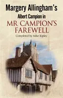 Rămas bun al dlui Campion - Mr. Campion's Farewell