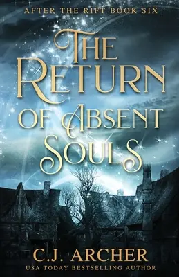 Întoarcerea sufletelor absente - The Return of Absent Souls