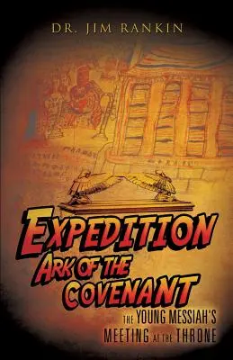 Expediția Chivotul Legământului - Expedition Ark of the Covenant