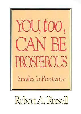 Și tu poți fi prosper - You Too Can Be Prosperous
