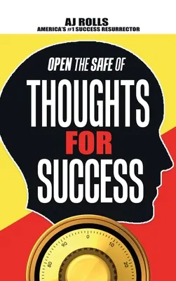 Deschideți seiful de gânduri pentru succes - Open the Safe of Thoughts for Success