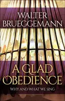 O ascultare fericită - A Glad Obedience