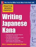 Scrierea japoneză Kana - Writing Japanese Kana