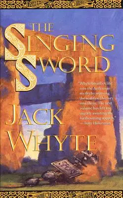 Sabia cântătoare: Visul vulturilor, volumul 2 (The Singing Sword: The Dream of Eagles, Volume 2) - The Singing Sword: The Dream of Eagles, Volume 2