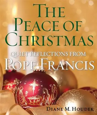 Pacea Crăciunului: Reflecții liniștite cu Papa Francisc - The Peace of Christmas: Quiet Reflections with Pope Francis