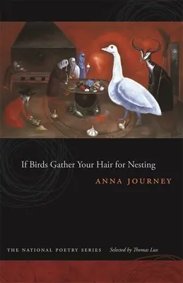 Dacă păsările îți adună părul pentru cuib - If Birds Gather Your Hair for Nesting