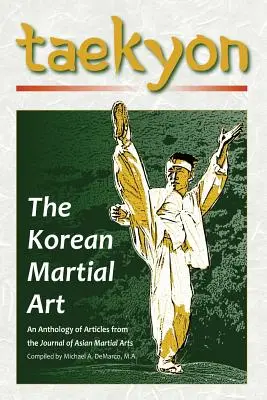 Taekyon: Arta marțială coreeană - Taekyon: The Korean Martial Art