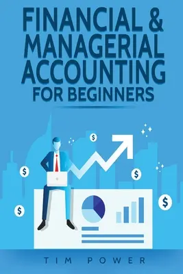 Contabilitate financiară și managerială pentru începători - Financial & Managerial Accounting For Beginners