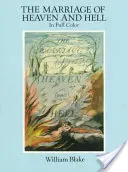 Căsătoria cerului și a iadului: Un facsimil în întregime color - The Marriage of Heaven and Hell: A Facsimile in Full Color