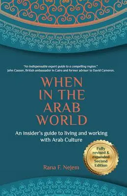 Când în lumea arabă: Ghidul unui insider pentru a trăi și a lucra cu cultura arabă - When in the Arab World: An insider's guide to living and working with Arab culture