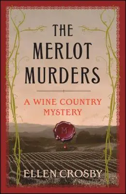 The Merlot Murders: Un mister din Țara Vinului - The Merlot Murders: A Wine Country Mystery