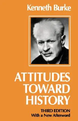 Atitudini față de istorie, ediția a treia - Attitudes Toward History, Third Edition