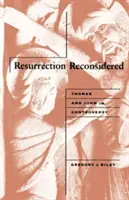 Învierea Reconsiderată - Resurrection Reconsidered