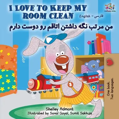 I Love to Keep My Room Clean (Carte bilingvă engleză farsi - persană) - I Love to Keep My Room Clean (English Farsi Bilingual Book- Persian)