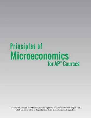Principii de microeconomie pentru cursurile AP(R) - Principles of Microeconomics for AP(R) Courses