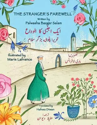 The Stranger's Farewell (Adio străinului): English-Urdu Bilingual Edition - The Stranger's Farewell: English-Urdu Bilingual Edition