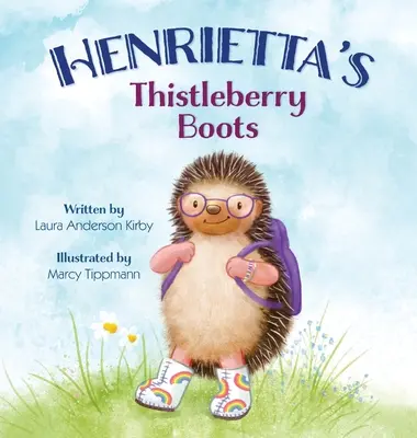 Cizmele de ciulin ale Henriettei - Henrietta's Thistleberry Boots