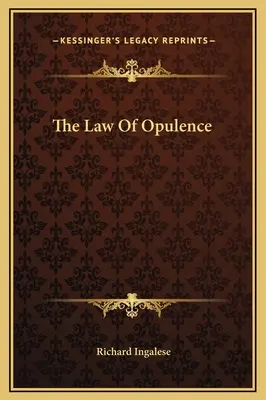 Legea opulenței (The Law Of Opulence) - The Law Of Opulence