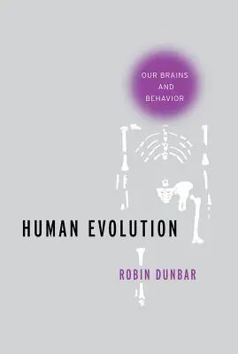 Evoluția umană: Creierul și comportamentul nostru - Human Evolution: Our Brains and Behavior
