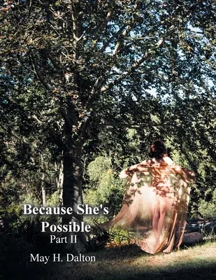 Pentru că ea este posibilă: Partea Ii - Because She's Possible: Part Ii