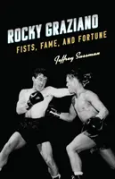 Rocky Graziano: Pumnii, faima și norocul - Rocky Graziano: Fists, Fame, and Fortune