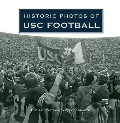 Fotografii istorice de fotbal Usc - Historic Photos of Usc Football