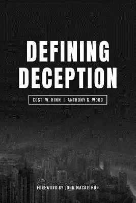 Defining Deception: Eliberarea Bisericii de mișcarea mistico-miraculoasă - Defining Deception: Freeing the Church from the Mystical-Miracle Movement