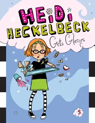 Heidi Heckelbeck primește ochelari: #5 - Heidi Heckelbeck Gets Glasses: #5