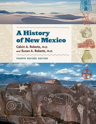 O istorie a statului New Mexico, ediția a 4-a revizuită, carte de resurse pentru profesori - A History of New Mexico, 4th Revised Edition, Teacher Resource Book