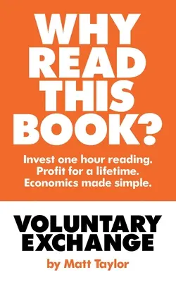 Schimbul voluntar: Adevărul simplu al economiei - Voluntary Exchange: The Simple Truth of Economics