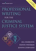 Scriere profesională pentru sistemul de justiție penală - Professional Writing for the Criminal Justice System
