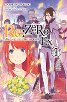RE: Zero -Starting Life in Another World- Ex, Vol. 3 (Light Novel): The Love Ballad of the Sword Devil (Balada de dragoste a diavolului sabie) - RE: Zero -Starting Life in Another World- Ex, Vol. 3 (Light Novel): The Love Ballad of the Sword Devil