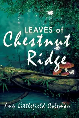 Frunzele de la Chestnut Ridge - Leaves of Chestnut Ridge